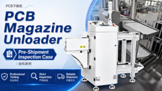 PCB Magazine Unloader | Real Pre-Shipment Inspection Case